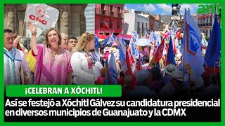 Guanajuato celebra la candidatura de Xochitl Gálvez por el Frente Amplio por México [upl. by Ahsap]