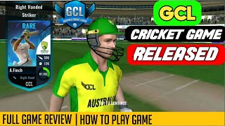 🔥GCL Cricket Game Released  Real Face  Full Game Review [upl. by Annaear69]