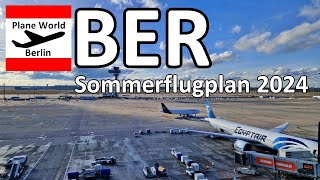 BER Sommerflugplan 2024  Flughafen Berlin Brandenburg Highlights [upl. by Lilly]