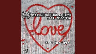 Feel The Love feat Miss Tia  Cristian Marchi Main Extended Mix [upl. by Immij417]