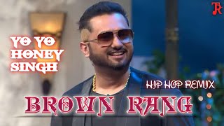 Brown Rang Hip Hop Remix  Ashwin Bhatia  Yo Yo Honey Singh  yo yo honey singh new song [upl. by Leckie197]