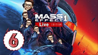 MASS EFFECT  6  LIVE [upl. by Ahsikar]