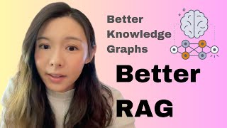 You Need Better Knowledge Graphs for Your Graph RAG [upl. by Nitsu]