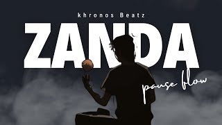 PAUSE  ZANDA Remix Audio Prod by Khronos Beatz [upl. by Len]