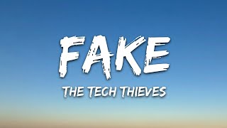 The Tech Thieves  Fake Lyrics [upl. by Ariaz395]