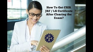 How to get CSIR JRF LecturerShip certificate issued [upl. by Hey]