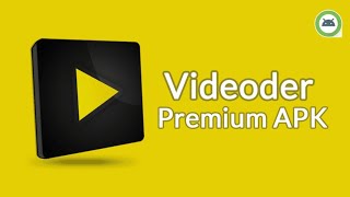 Videoder Premium apk 2020 [upl. by Ellennej]