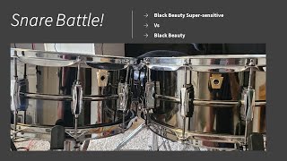 Snare Battle Ludwig Black Beauty Super Sensitive vs Black Beauty [upl. by Drapehs]