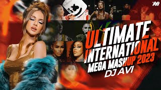 Ultimate International Mega Mashup 2023  Dj Avi  Sukhen Visuals  Hollywood Hits Songs [upl. by Shanks790]