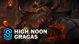 High Noon Gragas Skin Spotlight  League of Legends [upl. by Enelec335]