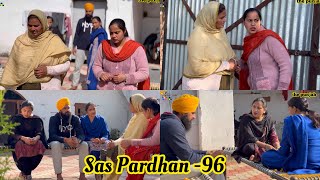 Sas Pardahn ри╕рй▒ри╕ рикрйНри░ризри╛рии episode96  NEW PUNJABI 2024  PREET SANDEEP VICKY KAWAL [upl. by Magdaia780]