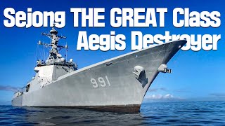 Sejong THE GREAT Class Aegis DestroyerDDG ROKMilitary  Republic of Korea MND [upl. by Woodsum]