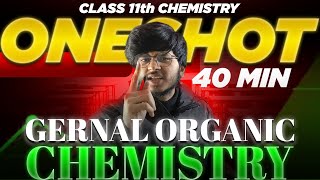 General organic chemistry one shot class 11 chemistryGOC one shot class 11 organic chemistry [upl. by Ahsahs]