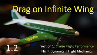 S1 V2 Drag on Infinite Wing  Drag on airfoil  Flight Dynamics Flight Mechanics [upl. by Shanleigh]