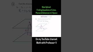 Calculus 3 Help Equations of lines planes and distances MADE CRYSTAL CLEAR mathwithprofessorv [upl. by Harriet]