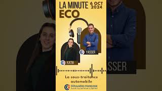 La minute ECO  La soustraitance automobile [upl. by Alliuqahs]