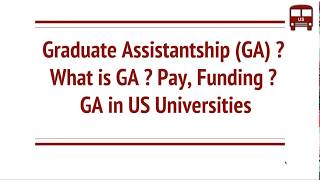 What is Graduate Assistantship GA  Funding Pay Work [upl. by Leina]