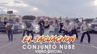 El Tacuachón  Video oficial  Conjunto Nube [upl. by Ardnahsal]