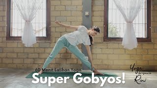 Super Gobyos 60 Menit latihan Yoga [upl. by Ayouqes]