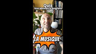 Quiz de vocabulaire anglais la musique [upl. by Gretel]