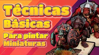 Técnicas Básicas de Pintura para miniaturas [upl. by Allisurd960]