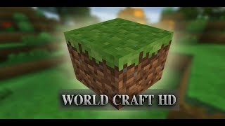 WorldCraft HD Minecraft Gameplay [upl. by Sibbie]