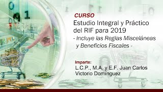 Estudio Integral y Práctico del RIF para 2019 [upl. by Mccourt]