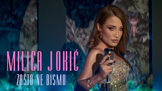 MILICA JOKIC  ZASTO NE BISMO OFFICIAL VIDEO 2024 [upl. by Shanley112]