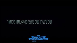 The Girl with the Dragon Tattoo 2011 title sequence [upl. by Ainaznat679]