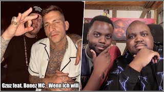 BLACKBROS REAGIEREN AUF Gzuz feat Bonez MC  Wenn ich will [upl. by Schild]