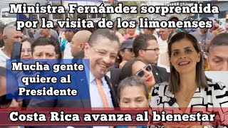 Ministra Fernández sorprendida por los limonenses [upl. by Raeann]