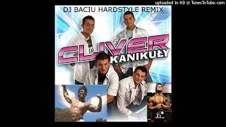 Cliver  Za Oknem Deszcz DJ BACIU HARDSTYLE REMIX [upl. by Loseff]