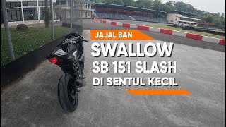 JAJAL BAN SWALLOW SB151 SLASH DI SENTUL KARTING [upl. by Leis]