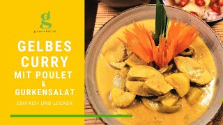 Gelbes Thai Curry Rezept  Gelbes Thai Curry mit Poulet – Gurkensalat [upl. by Morlee]