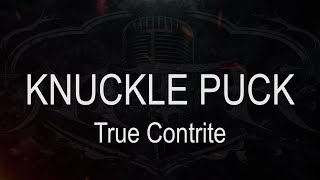 Knuckle Puck  True Contrite  Karaoke  Instrumental [upl. by Gilberto874]