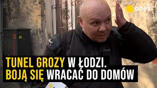 Tunel grozy w Łodzi Mieszkańcy boją się wracać do domów [upl. by Ellivnarg675]