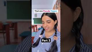 Pseudo Topper Part 3 tanyaashukla comedy tanyaneev pseudotopper school [upl. by Eireva]