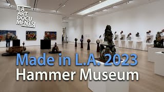 Made in LA 2023  Hammer Museum [upl. by Elna945]