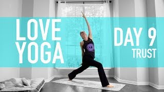 Love Yoga  Day 9  Trust  Ali Kamenova Yoga [upl. by Quartana]