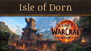 Isle of Dorn  Music of WoW The War Within [upl. by Chemesh]