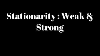 Stationary Process  Strict Stationarity amp Weak Stationarity  Time Series [upl. by Akimed496]