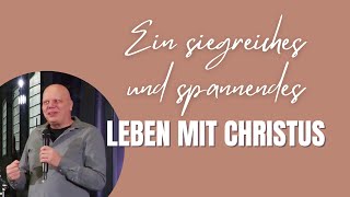 Ein siegreiches und spannendes Leben mit Christus 💪 Pastor Marcus Kaiser  Anker Kirche ⚓️ [upl. by Bish]