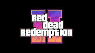 Red Dead Redemption 2  GTA6 style trailer [upl. by Quartus]