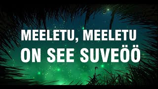 NIAACHE ft Mohiito  Meeletu Suveöö LYRICS VIDEO [upl. by Nedgo]