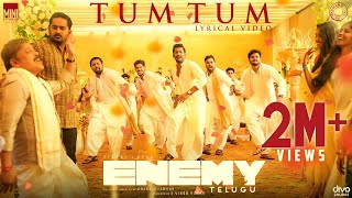 Tum Tum  Lyric Video  Enemy Telugu  VishalArya  Anand Shankar  Vinod Kumar  Thaman S [upl. by Anitneuq220]