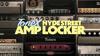 A UNIQUE Collection  Hyde Street Amp Locker  ToneX [upl. by Namso47]