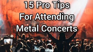 15 Best Tips For Attending Concerts [upl. by Elleron795]