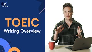 TOEIC Writing Overview [upl. by Ariam]