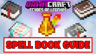 Complete Guide to Spells amp Spell Books in DawnCraft Echoes of Legends [upl. by Bartlet]