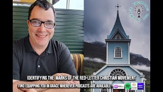 Identifying the Marks of the Red Letter Christian Movement [upl. by Gloriana]